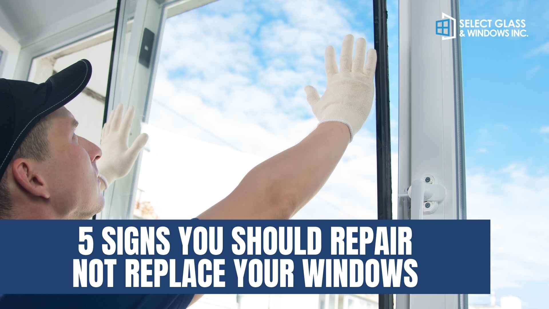5 Signs You Should Replace Not Repair Your Windows