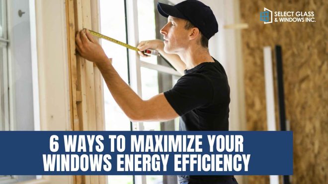 6 Ways To Maximize Energy Efficiency